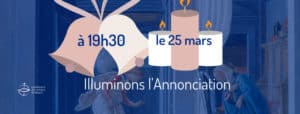 1 bougie, 10 minutes de communion, Mercredi 25 mars à 19h30 !