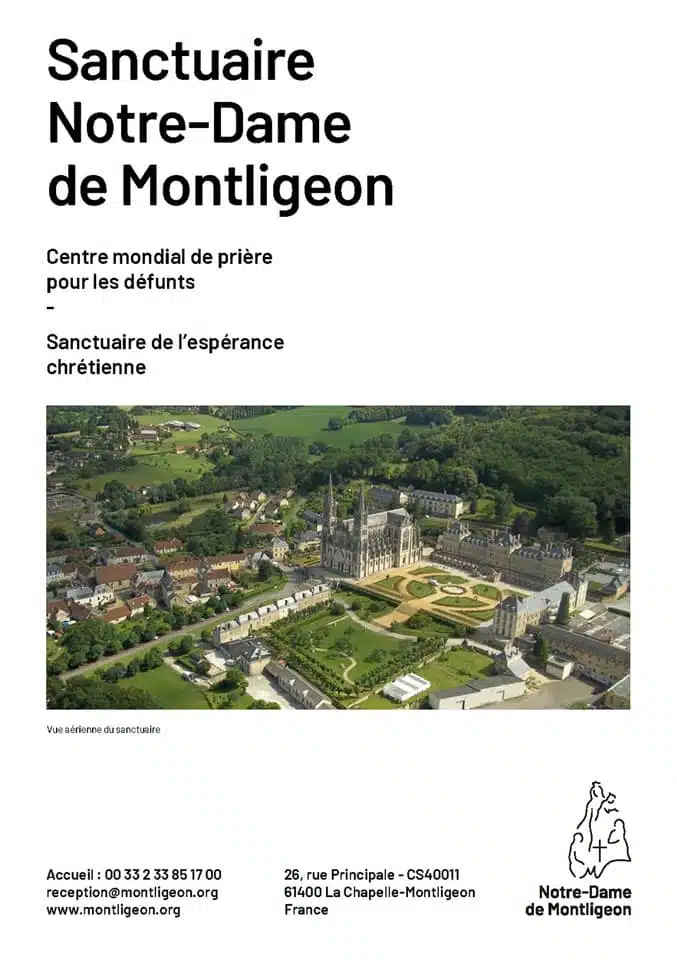 4 pages de présentation du sanctuaire Notre-Dame de Montligeon
