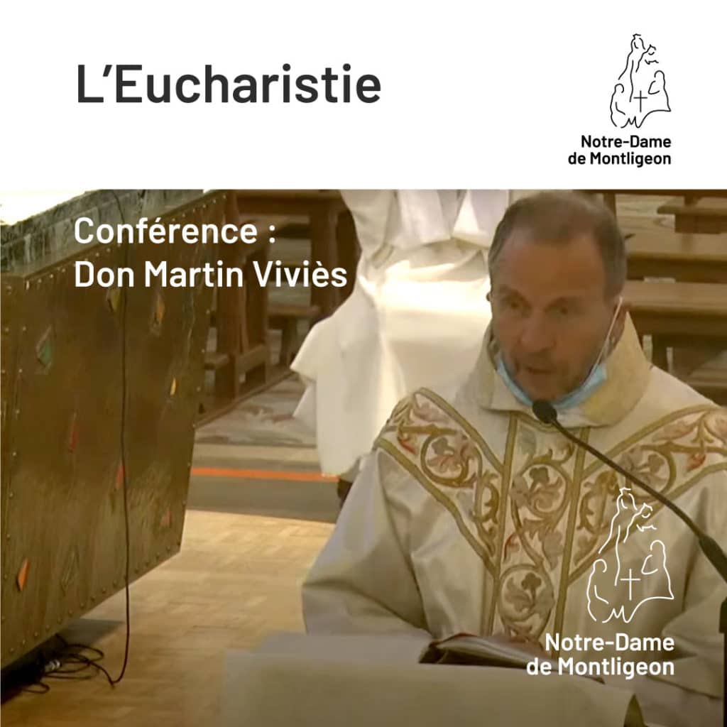 Jeudi Saint 1er Avril 2021. don Martin Viviès. Conférence : L’Eucharistie