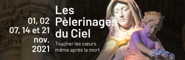 Les Pèlerinages du Ciel 2021 au sanctuaire Notre-Dame de Montligeon