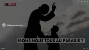 Irons-nous tous au paradis ?