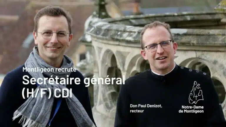 Le sanctuaire Notre-Dame de Montligeon cherche son nouveau Secrétaire général (H/F) CDI