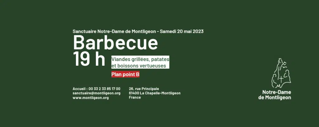 Festival de l'Ascension - Sanctuaire Notre-Dame de Montligeon - Samedi 20 mai 2023 barbecue 19h
