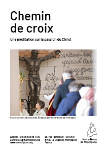 Chemin de croix Une méditation sur la passion du Christ Accueil : 00 33 2 33 85 17 00 sanctuaire@montligeon.org www.montligeon.org