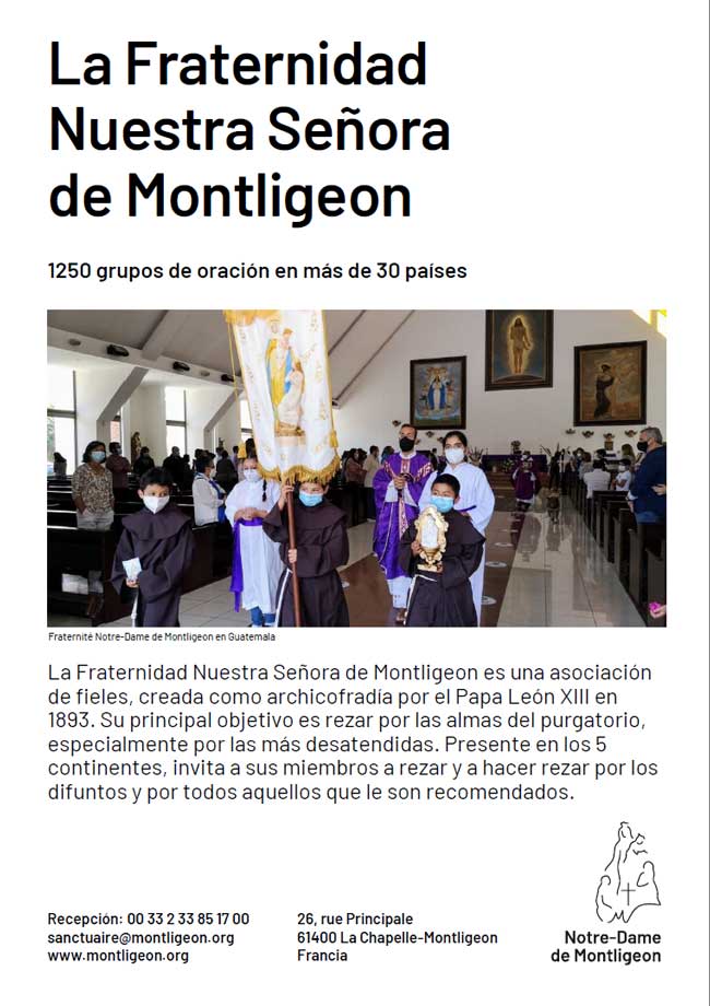 La Fraternidad 
Nuestra Señora 
de Montligeon
