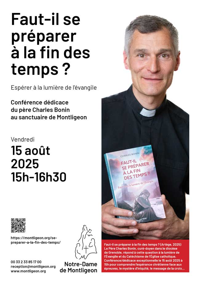 Conférence / dédicace
Vendredi 15 août
2025 à 15 h avec le père Charles Bonin