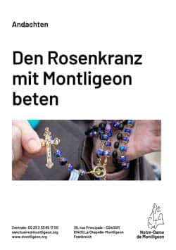 Den Rosenkranz mit Montligeon beten